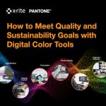 How to Meet Quality and Sustainability Foals with Digital Color Tools