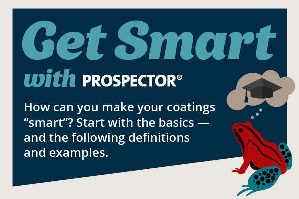 Smart coatings infographic primer - learn about key terms and concepts in the Prospector Knowledge Center.