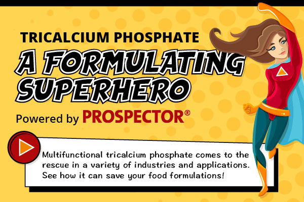 Formulating with tricalcium phosphate - get an overview in this infographic in the Prospector Knowledge Center.