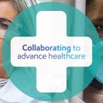 Collaborating to Advance Healthcare